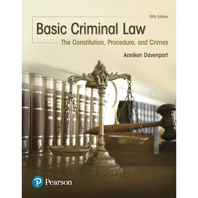 Basic Criminal Law : The Constitution, Procedure, & Crimes