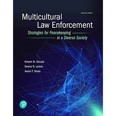Pearson eText for Multicultural Law Enforcement: Strategies for Peacekeeping in a Diverse Society -- Instant Access
