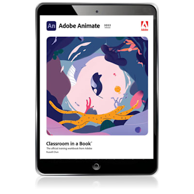 Adobe Animate Classroom in a Book (2022 release) -- Pearson eText (OLP)