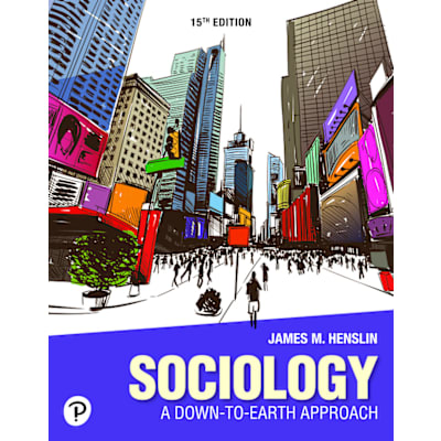 Sociology: A Down to Earth Approach -- Pearson eText (OLP)