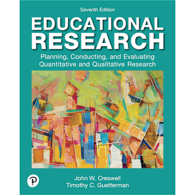 Educational Research: Planning, Conducting, and Evaluating Quantitative and Qualitative Research -- Pearson eText (OLP)