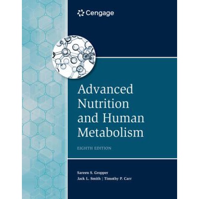 Advanced Nutrition &amp; Human Metabolism