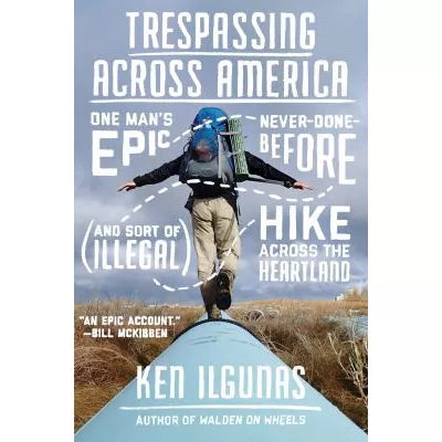 Trespassing Across America