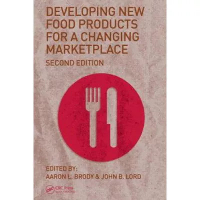 Developing New Food Products for Changing Marketplace