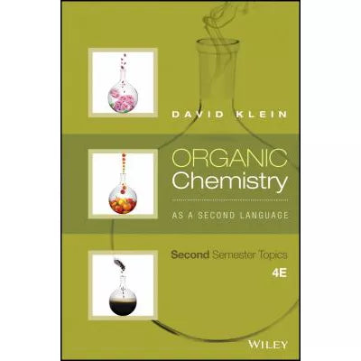 Organic Chemistry as a Second Language: 2nd Semester Topics