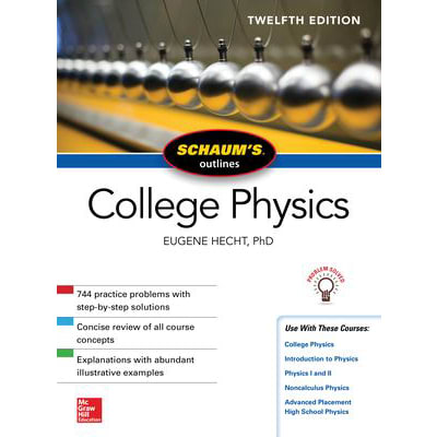 Schaum's Outline of College Physics, Twelfth Edition