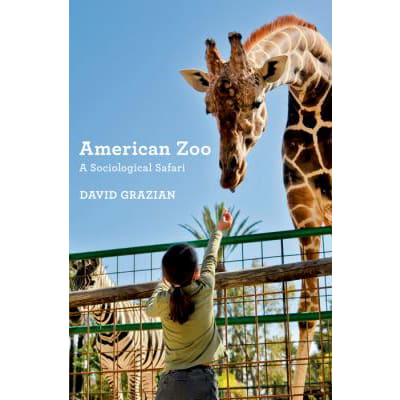 American Zoo : A Sociological Safari