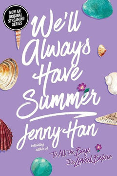 WELL ALWAYS HAVE SUMMER