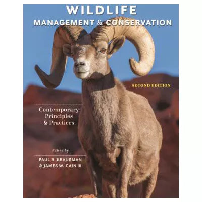 Wildlife Management and Conservation : Contemporary Principles and Practices