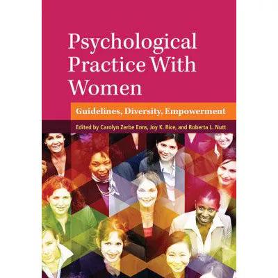Psychological Practice with Women