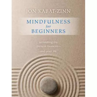 Mindfulness for Beginners (w/CD)