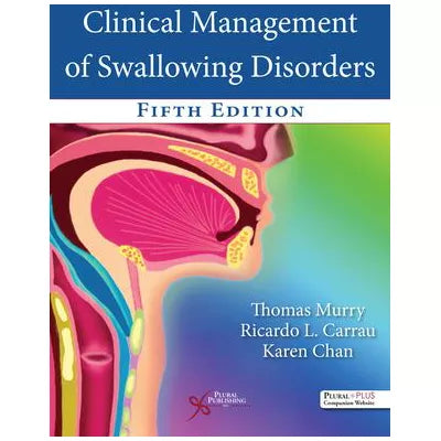 Clinical Management of Swallowing Disorders